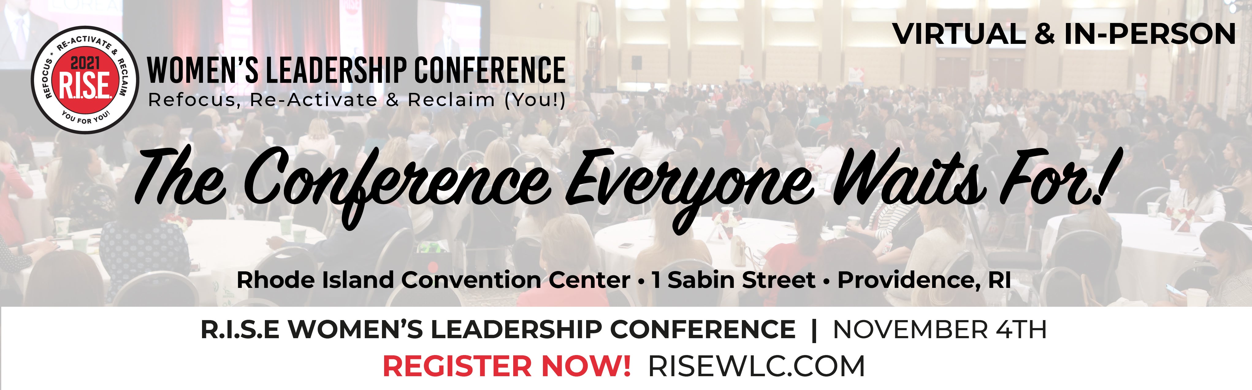 R.I.S.E. Women's Leadership Conference Rhode Island Convention Center